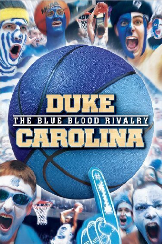 Duke-Carolina The Blue Blood Rivalry