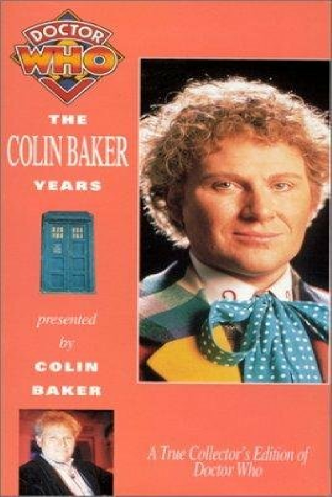 Doctor Who: The Colin Baker Years