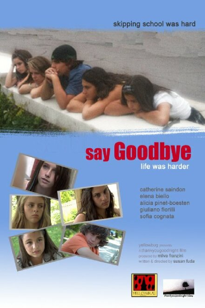 Say Goodbye
