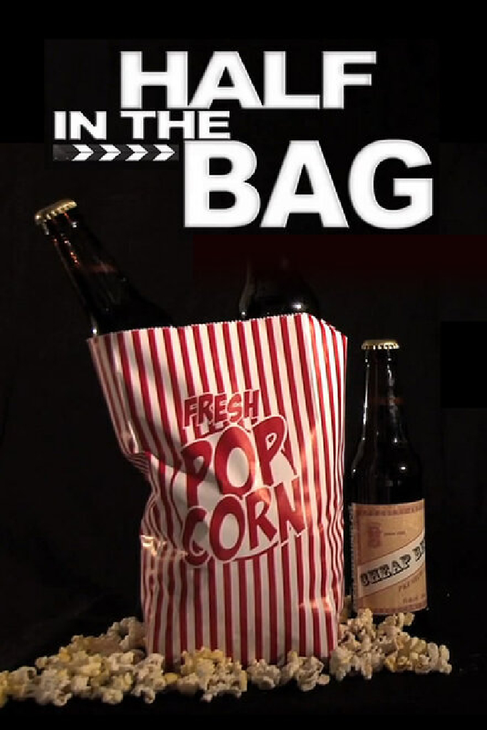 Half In The Bag