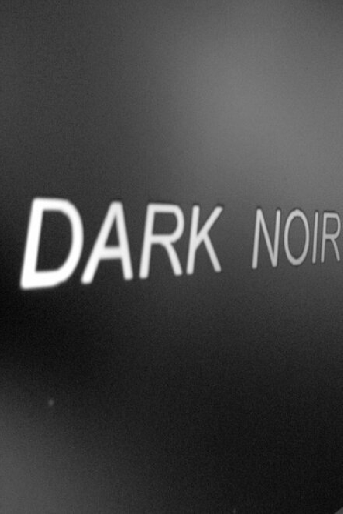 Dark Noir