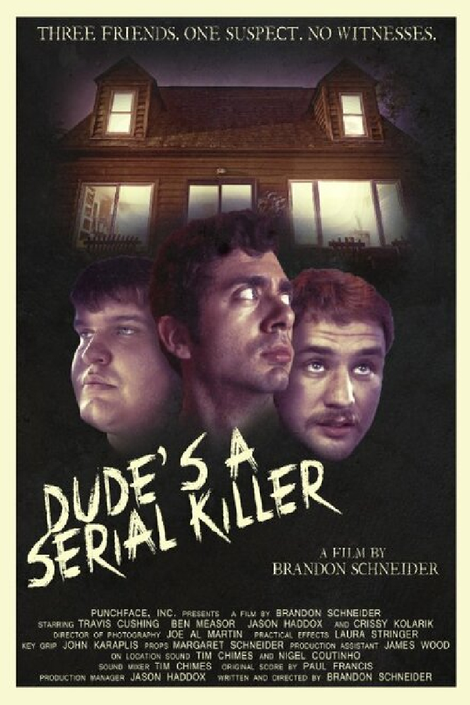 Dude's a Serial Killer