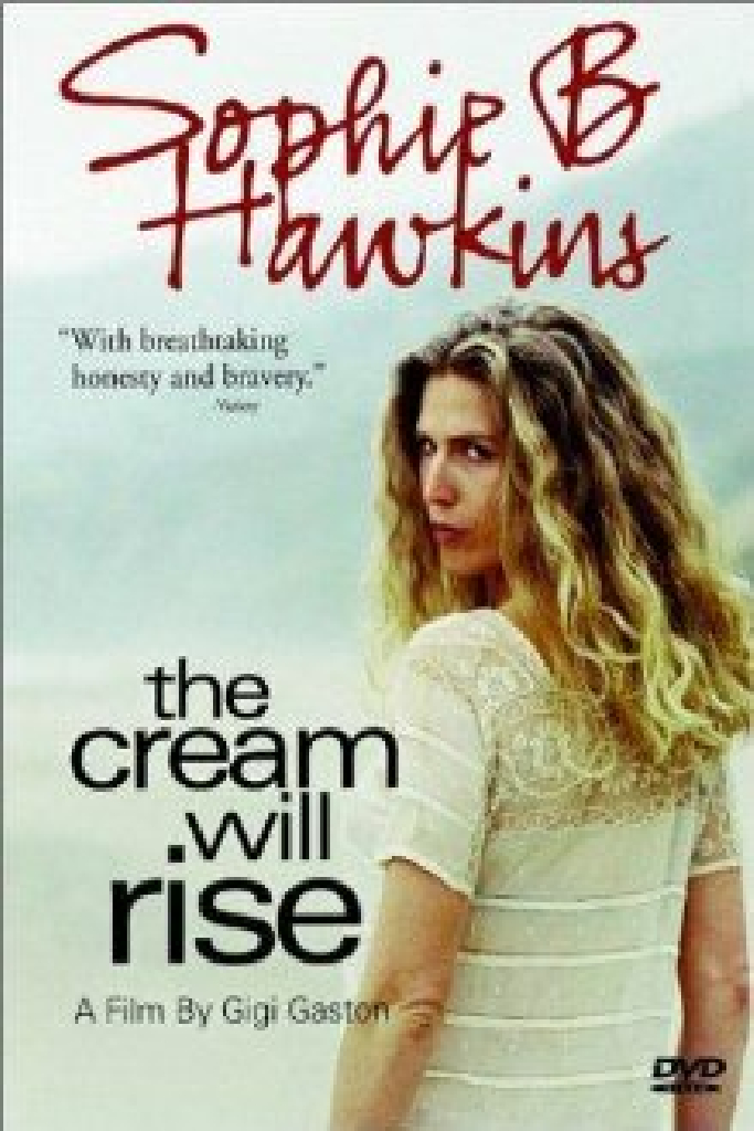 Sophie B. Hawkins: The Cream Will Rise