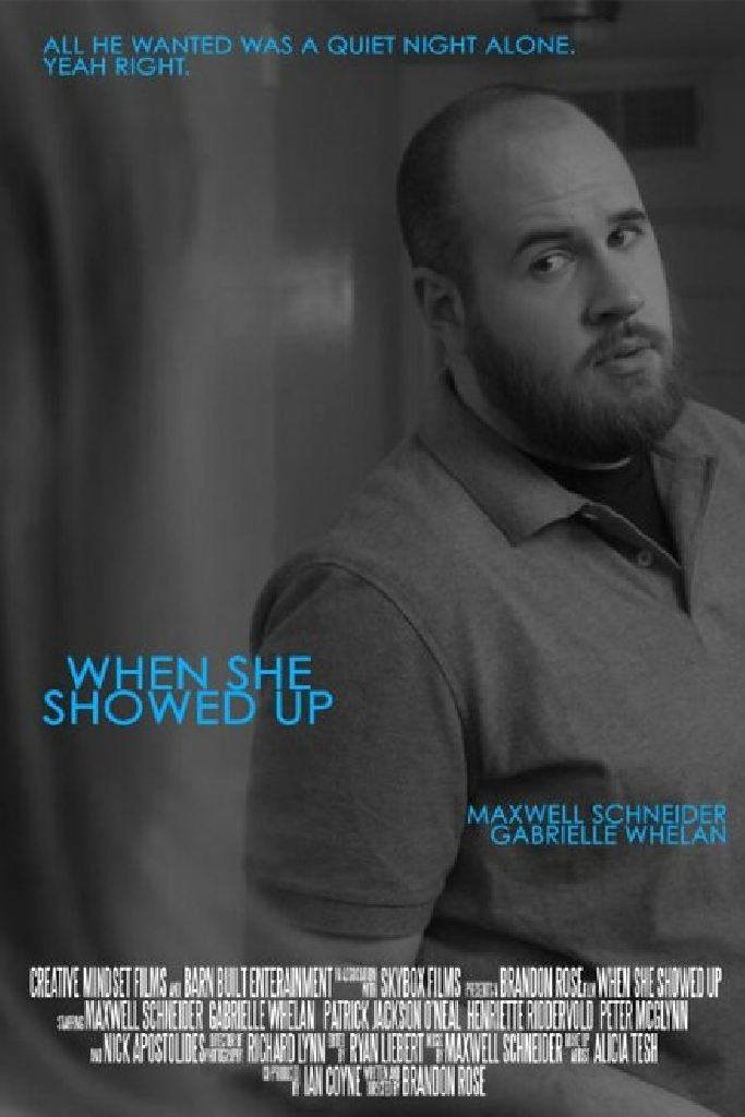 When She Showed Up