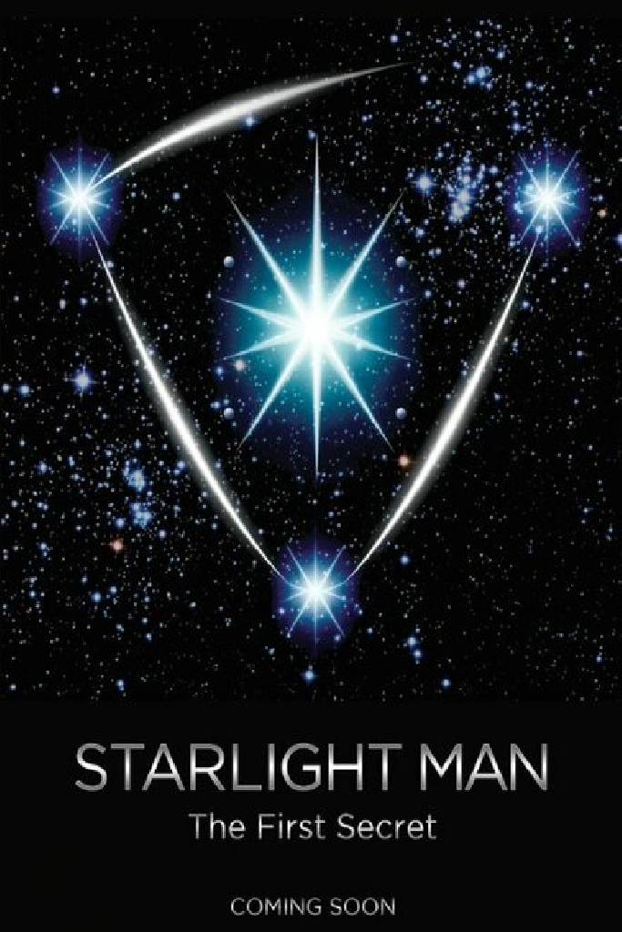 Starlight Man: The First Secret