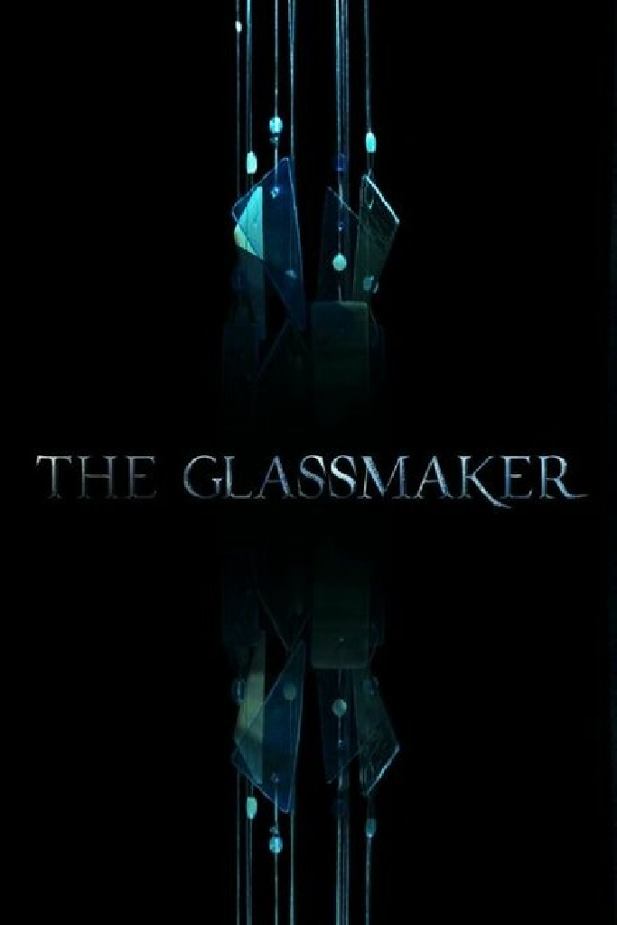 The Glassmaker