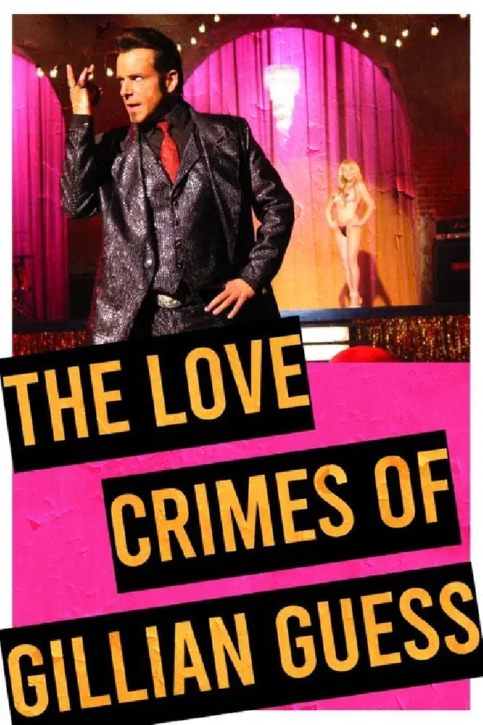The love crimes of Gillian Guess