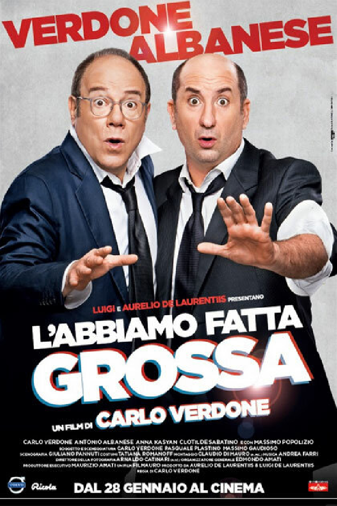 L'abbiamo fatta grossa