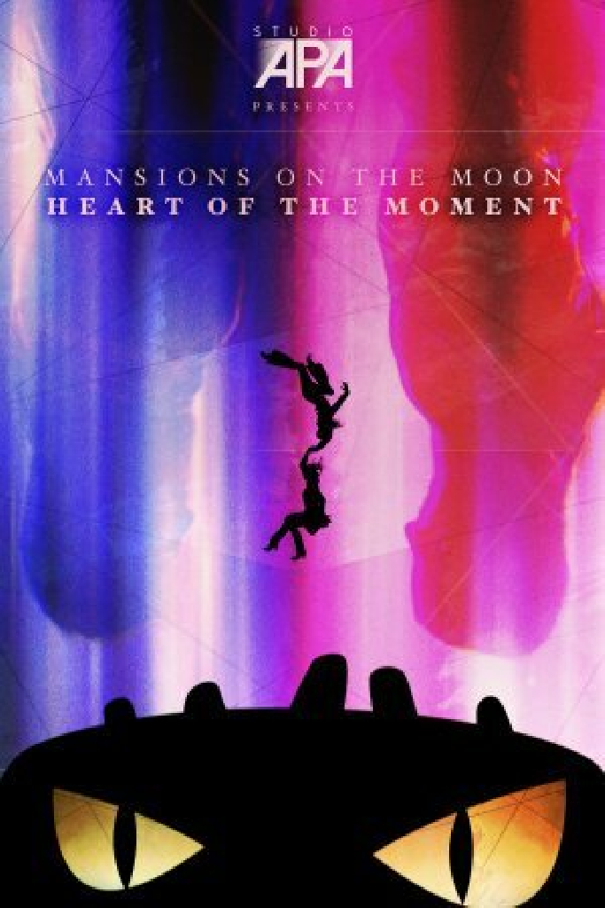 Mansions on the Moon: Heart of the Moment