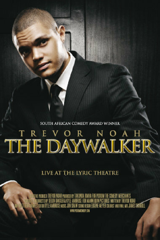 Trevor Noah: The Daywalker