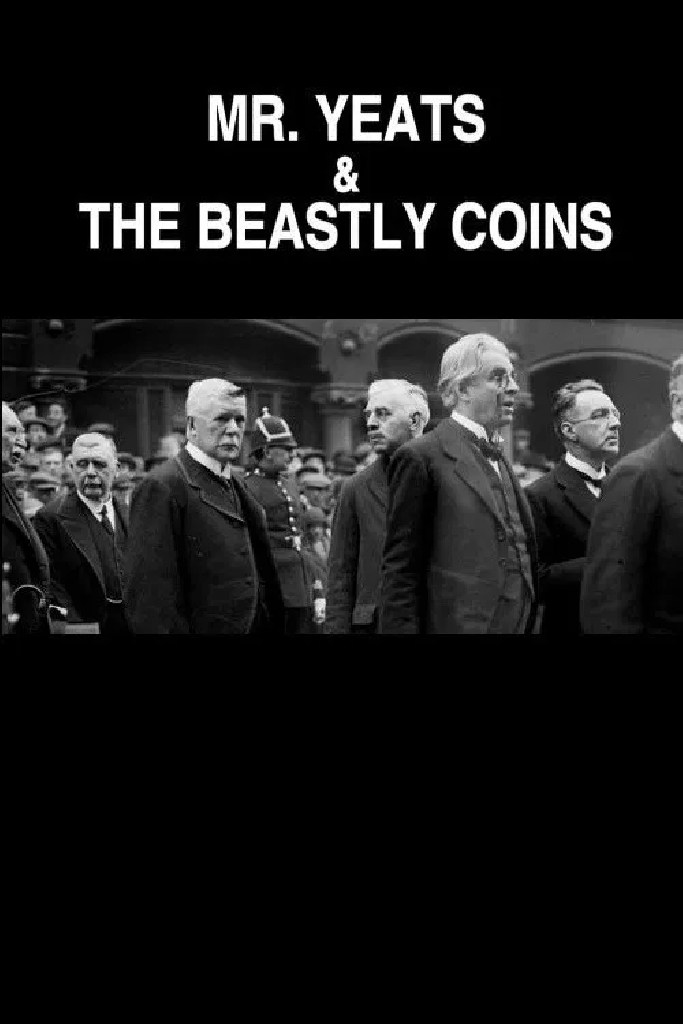 Mr. Yeats & the Beastly Coins