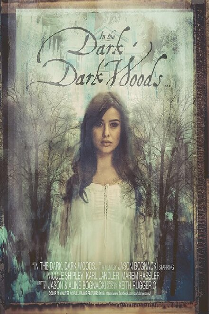 In the Dark, Dark Woods...