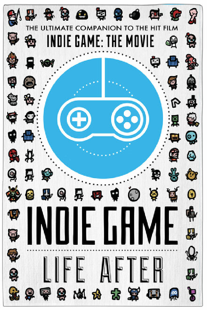 Indie Game: Life After