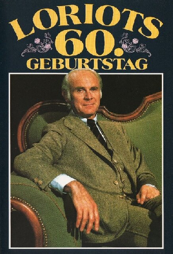 Loriots 60. Geburtstag