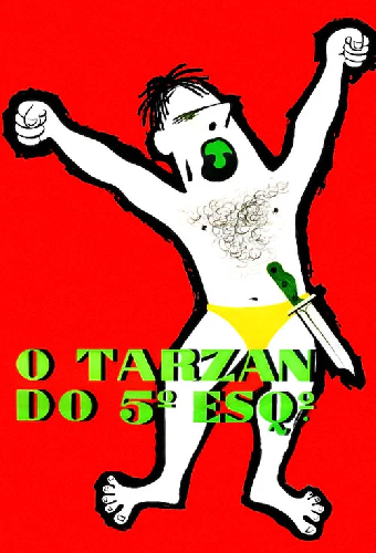O Tarzan do 5º Esquerdo