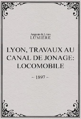 Lyon, travaux au canal de Jonage: locomobile