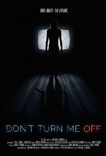 Don't Turn Me Off