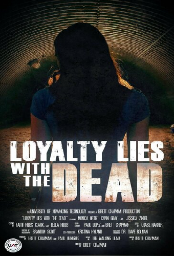 Loyalty Lies with the Dead