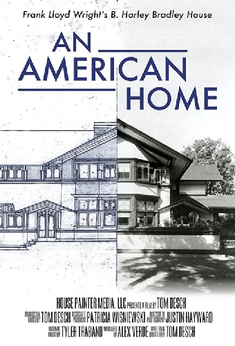 An American Home: Frank Lloyd Wright's B. Harley Bradley House
