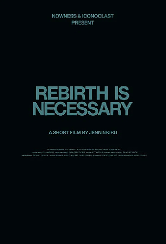Rebirth Is Necessary