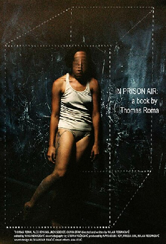 In Prison Air: A Book by Thomas Roma