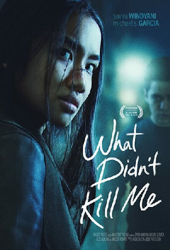 What Didn't Kill Me