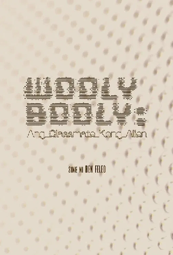 Wooly Booly: Ang Classmate Kong Alien