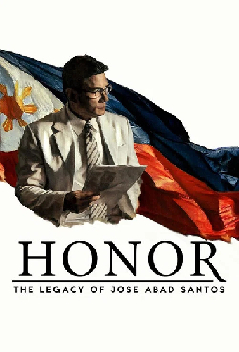 Honor: The Legacy of Jose Abad Santos