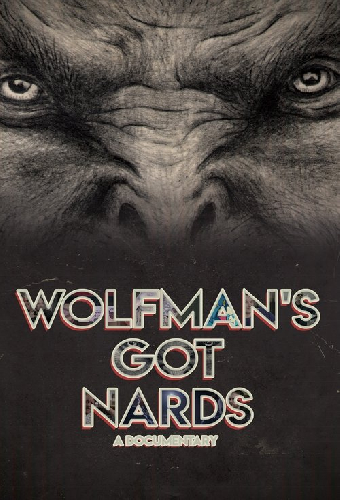 Wolfman's Got Nards