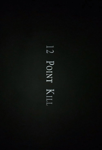 12 Point Kill
