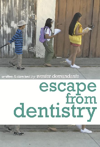 Escape from Dentistry