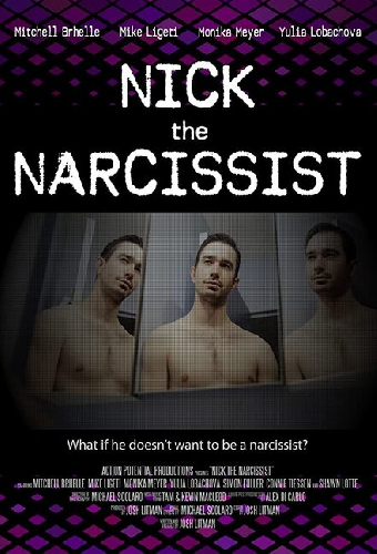 Nick the Narcissist
