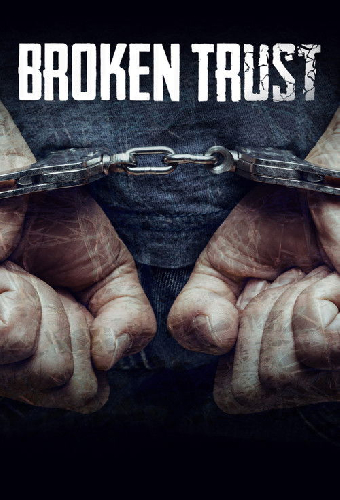 Broken Trust
