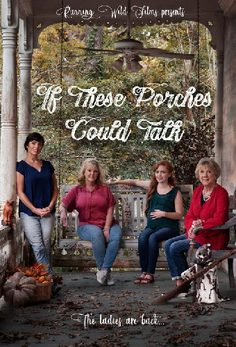 If These Porches Could Talk