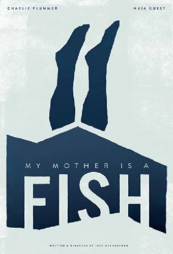 My Mother is a Fish