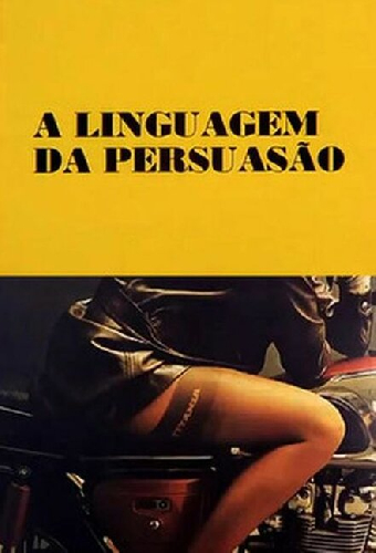 A Linguagem da Persuasão