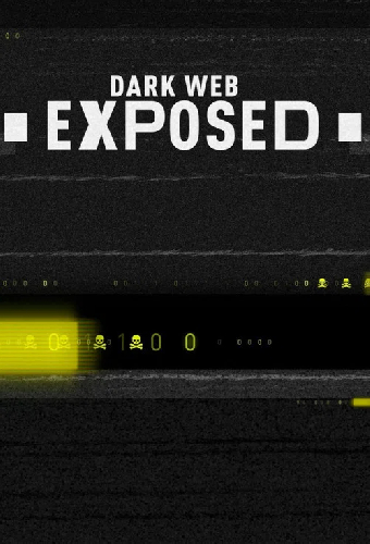 Dark Web Exposed