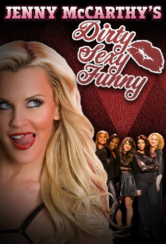Jenny McCarthy's Dirty Sexy Funny