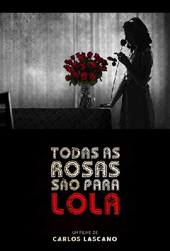Todas as rosas são para Lola