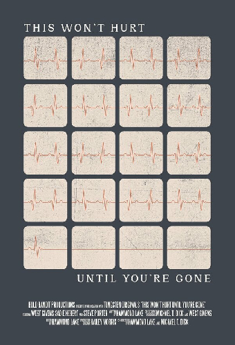 This Won't Hurt Until You're Gone