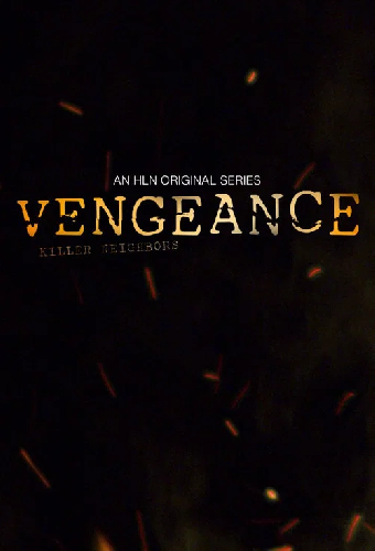 Vengeance: Killer Neighbors