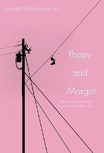 Poppy and Margot
