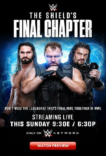 WWE The Shield’s Final Chapter