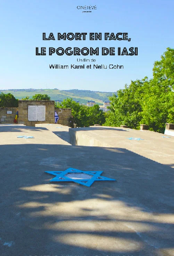 La Mort en face, le pogrom de Iași
