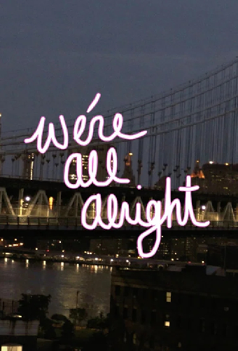 We're All Alright