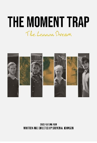 The Moment Trap: The Lennon Dream
