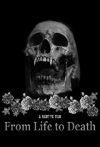 From Life to Death