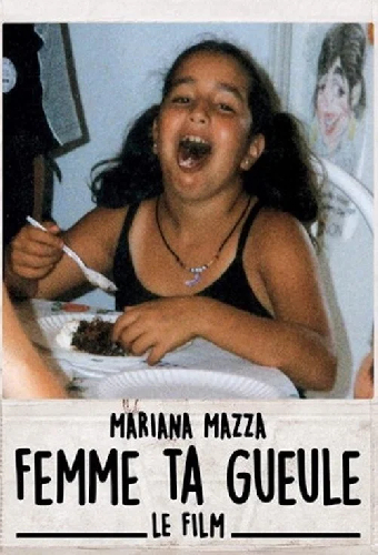 Femme ta gueule – Le film