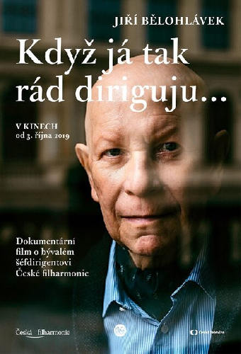 Jiří Bělohlávek: „Když já tak rád diriguju…“