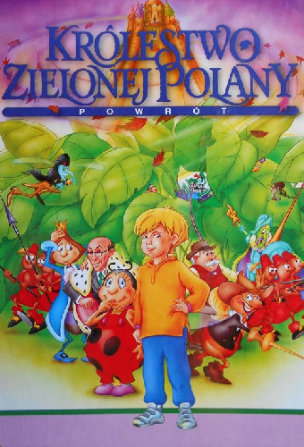 Królestwo Zielonej Polany: Powrót